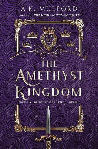 The Amethyst Kingdom: The Five Crowns of Okrith Series Book 5