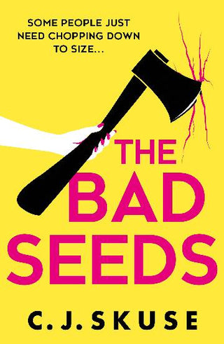 The Bad Seeds: Sweetpea Book 5