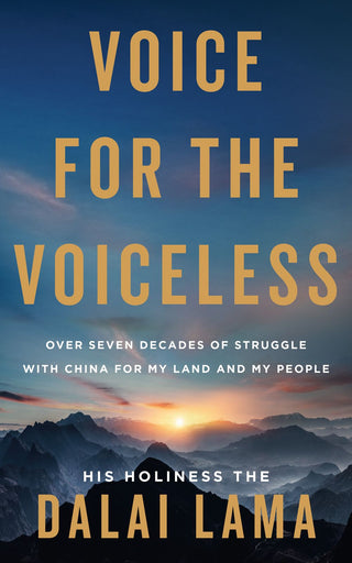 Voice for the Voiceless: Over Seven Decades of Struggle with China for My Land and My People