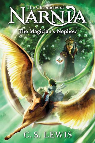 The Magician-s Nephew: The Chronicles Of Narnia Book 1