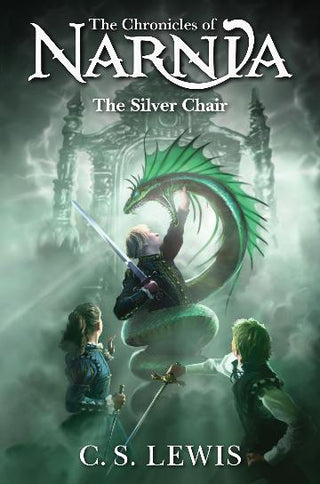 The Silver Chair: The Chronicles Of Narnia Book 6