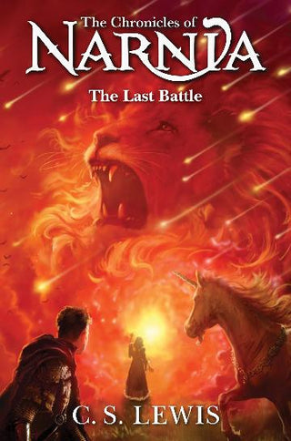 The Last Battle: The Chronicles Of Narnia Book 7