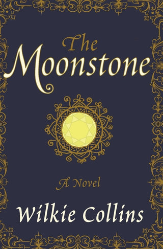 The Moonstone : A Novel