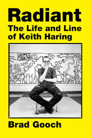 Radiant : The Life And Line Of Keith Haring