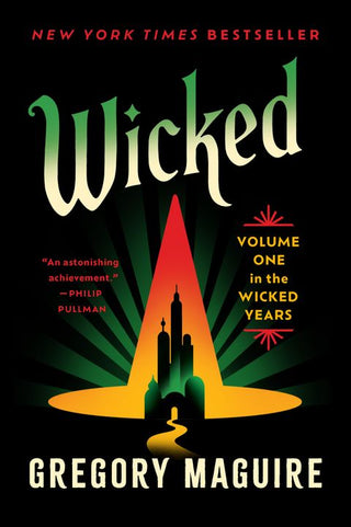 Wicked: Volume One In The Wicked Years