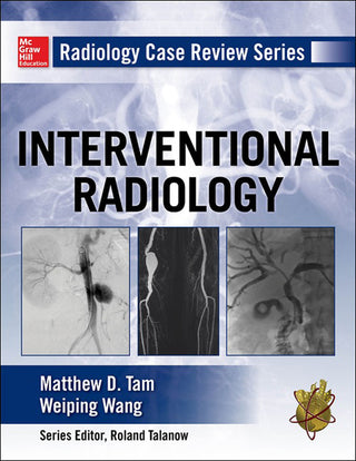 Radiology Case Review Series : Interventional Radiology