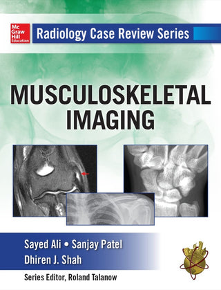 Radiology Case Review Series: Musculoskeletal Imaging