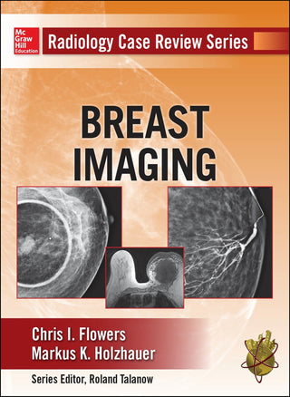 Radiology Case Review Series : Breast Imaging