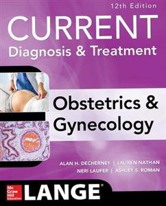 CURRENT Diagnosis and Treatment Obstetric and Gynecologic