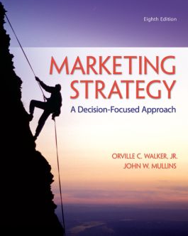 Marketing Strategy : A Decision Focused Approach