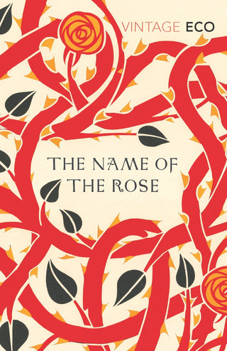 The Name of the Rose: Vintage Classics