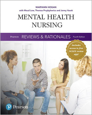 Mental Health Nursing : Pearson Reviews and Rationales