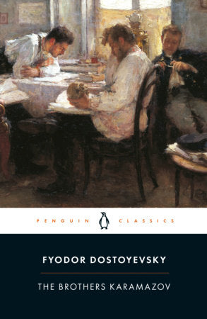 The Brothers Karamazov : Penguin Classics