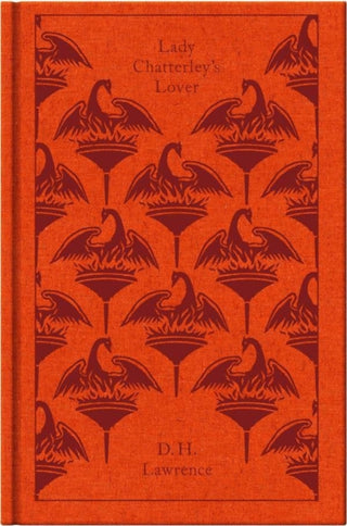 Lady Chatterley-s Lover : Penguin Clothbound Classics : Design by Coralie Bickford-Smith