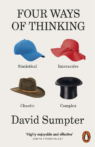 Four Ways of Thinking: Statistical, Interactive, Chaotic and Complex