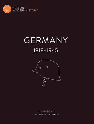 Nelson Modern History: Germany 1918 ' 1945