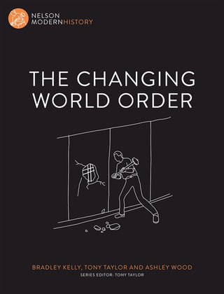 Nelson Modern History: The Changing World Order