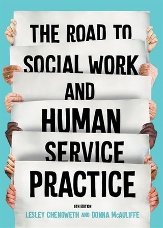 The Road to Social Work and Human Service Practice