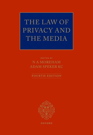 Tugendhat and Christie : The Law of Privacy and the Media