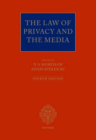 Tugendhat and Christie : The Law of Privacy and the Media