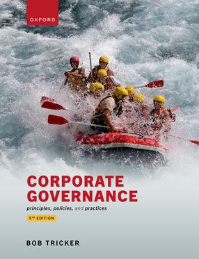 Corporate Governance : Principles Policies and Practices
