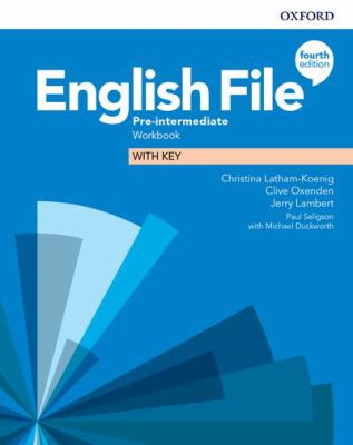 English File 4th Edition : Pre-intermediate Workbook with Key