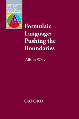 Formulaic Language : Pushing the Boundaries