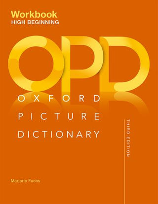 Oxford Picture Dictionary : High Beginning Workbook