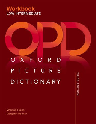 Oxford Picture Dictionary : Low Intermediate Workbook