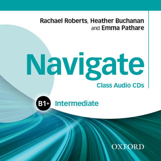 Navigate Intermediate B1+ : Class Audio CDs