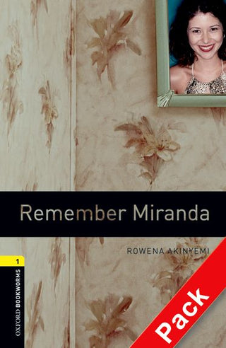 Remember Miranda : Oxford Bookworms Stage 1 Audio Pack