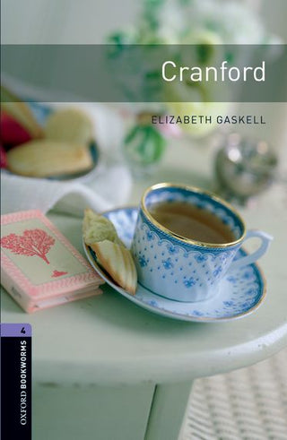 Cranford : Oxford Bookworms Stage 4