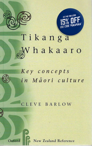 Tikanga Whakaaro: Key Concepts in Maori Culture