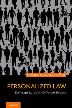 Personalized Law : Different Rules for Different People