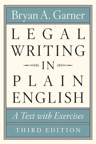 Legal Writing in Plain English : A Text with Exercises