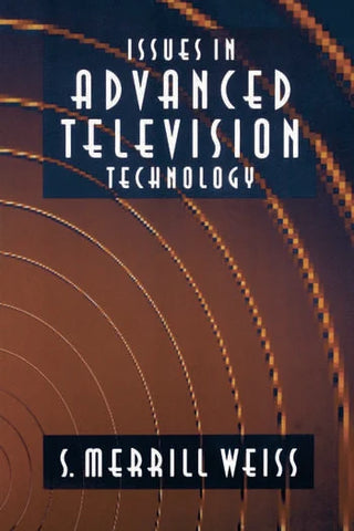 Issues in Advanced Television Technology