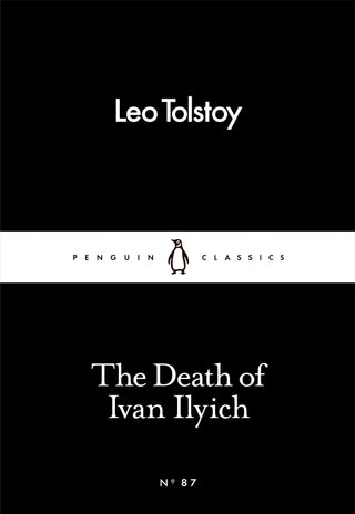 Death of Ivan Ilyich : Little Black Classics