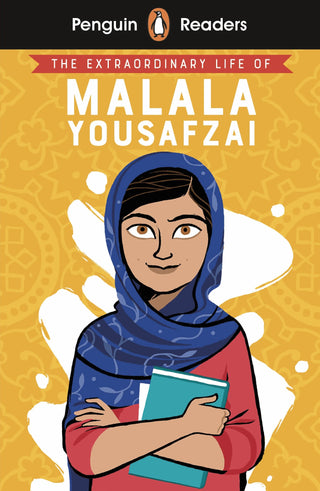 The Extraordinary Life of Malala Yousafzai : Penguin Readers Level 2