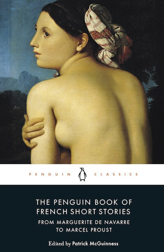 The Penguin Book of French Short Stories : Volume 1