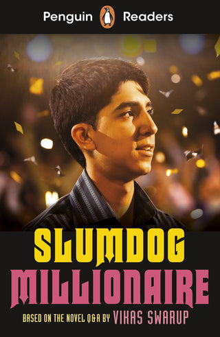 Slumdog Millionaire : Penguin Readers Level 6