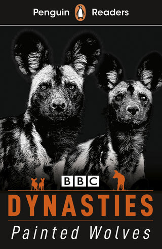 Dynasties: Painted Wolves : Penguin Readers Level 1