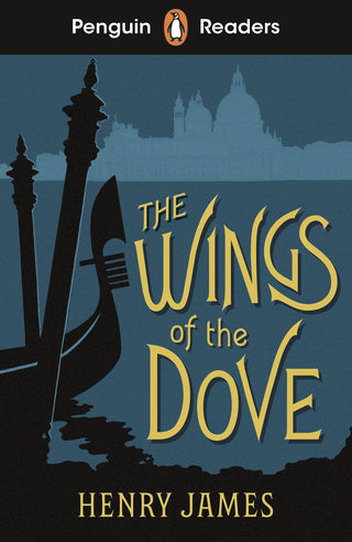 The Wings of the Dove : Penguin Readers Level 5