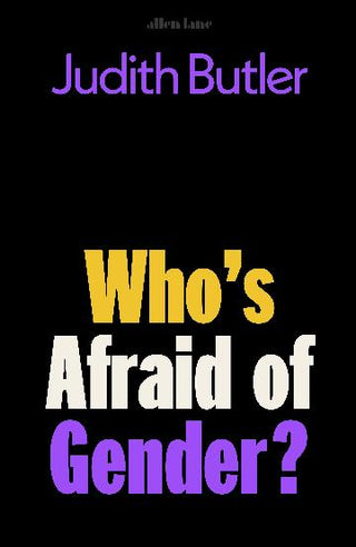 Who-s Afraid of Gender?