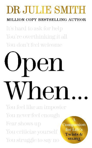 Open When…: A Companion for Life's Twists & Turns