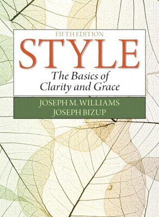 Style : The Basics of Clarity and Grace