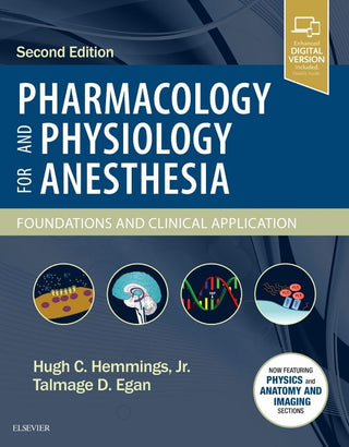 Pharmacology and Physiology for Anesthesia : Foundations and Clinical Application