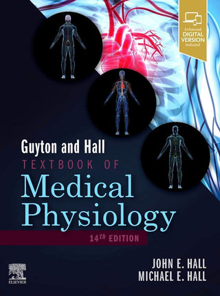 Guyton and Hall : Textbook of Medical Physiology