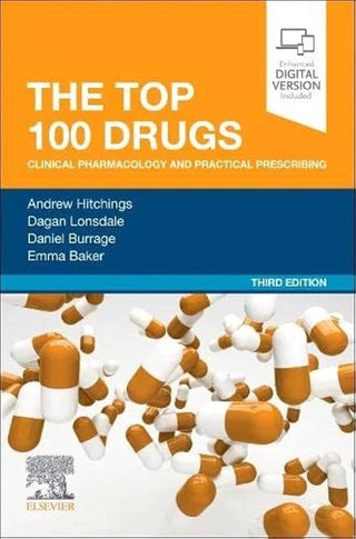 Top 100 Drugs : Clinical Pharmacology and Practical Prescribing