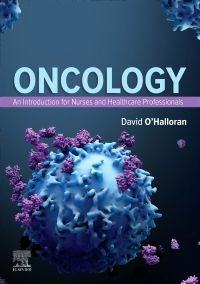 Oncology : An Introduction for Nurses and Healthcare Professionals