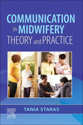 Communication in Midwifery : Theory and Practice